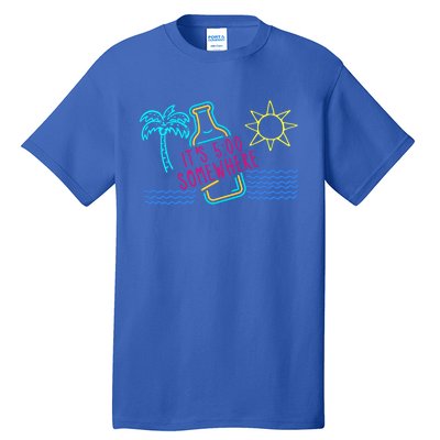 Beach Vacation Gift It's 5 O'clock Somewhere Gift Tall T-Shirt