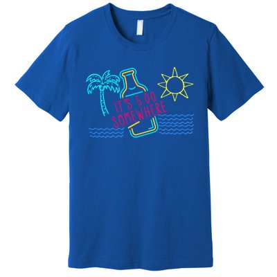 Beach Vacation Gift It's 5 O'clock Somewhere Gift Premium T-Shirt