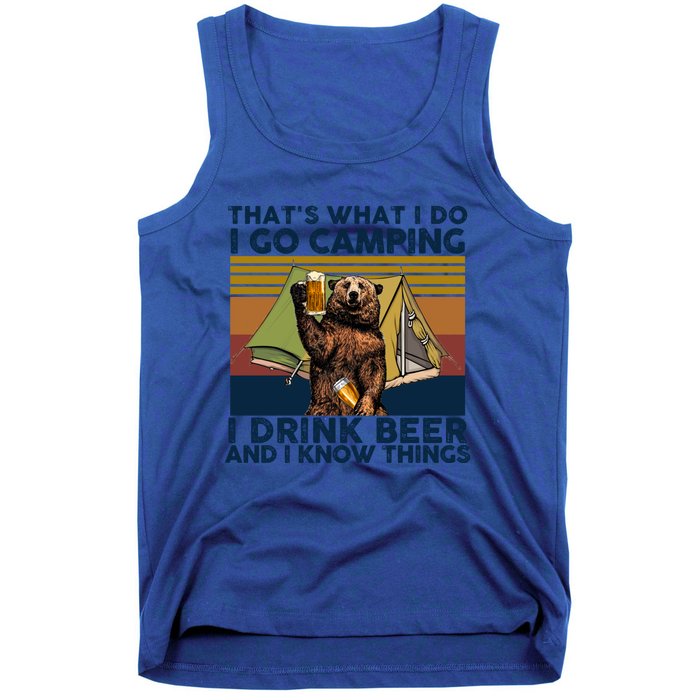 Bear Vintage I Go Camping I Beer And I Know Things Gift Tank Top