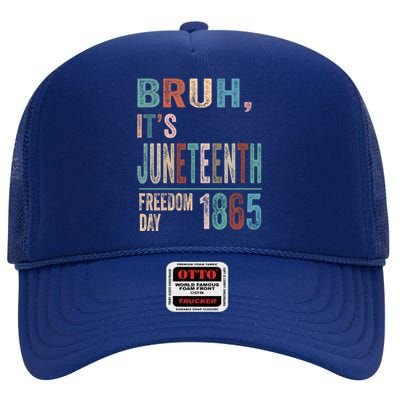 Bruh Vintage Junenth 1865 Freedom Day 2024 June 19 Memory Funny Gift High Crown Mesh Back Trucker Hat