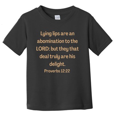 Bible Verse Lying Lips Proverbs 12 22 Toddler T-Shirt