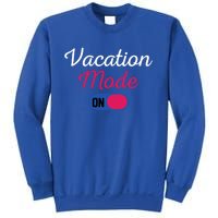 Beach Vacation Mode Tropical Vacation Mode On Gift Sweatshirt