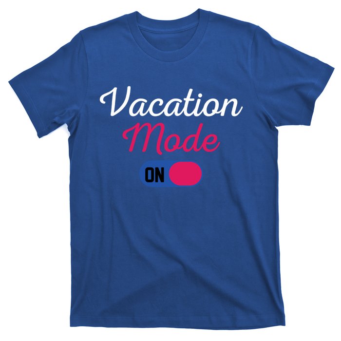 Beach Vacation Mode Tropical Vacation Mode On Gift T-Shirt