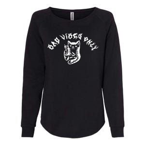 Bad Vibes Only Cat Drinking Rock Metal Style Womens California Wash Sweatshirt