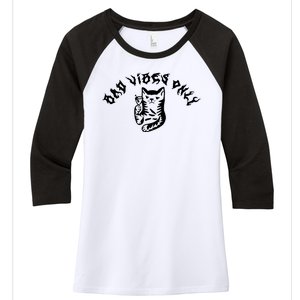 Bad Vibes Only Cat Drinking Rock Metal Style Women's Tri-Blend 3/4-Sleeve Raglan Shirt