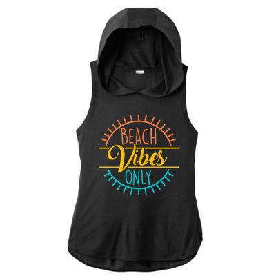 Beach Vibes Only Vacation Travel Ladies PosiCharge Tri-Blend Wicking Draft Hoodie Tank