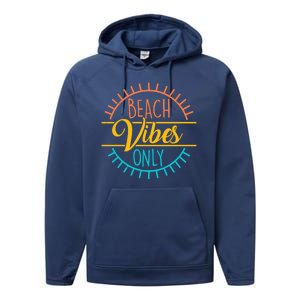 Beach Vibes Only Vacation Travel Performance Fleece Hoodie