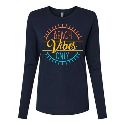 Beach Vibes Only Vacation Travel Womens Cotton Relaxed Long Sleeve T-Shirt