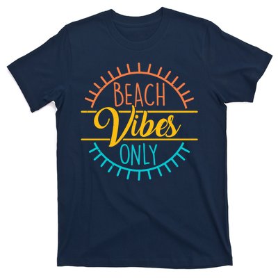 Beach Vibes Only Vacation Travel T-Shirt