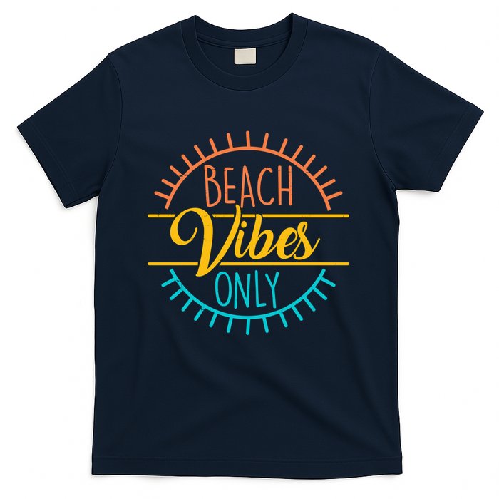 Beach Vibes Only Vacation Travel T-Shirt