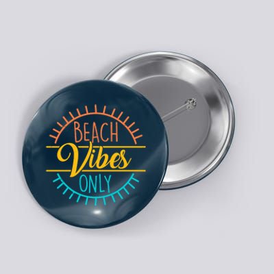 Beach Vibes Only Vacation Travel Button