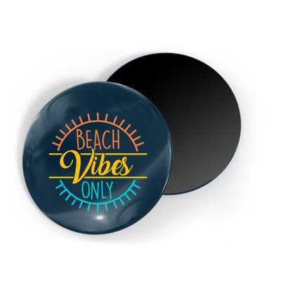 Beach Vibes Only Vacation Travel Magnet