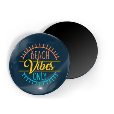 Beach Vibes Only Vacation Travel Magnet