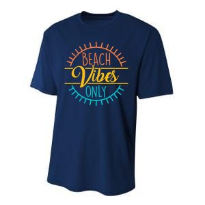 Beach Vibes Only Vacation Travel Performance Sprint T-Shirt