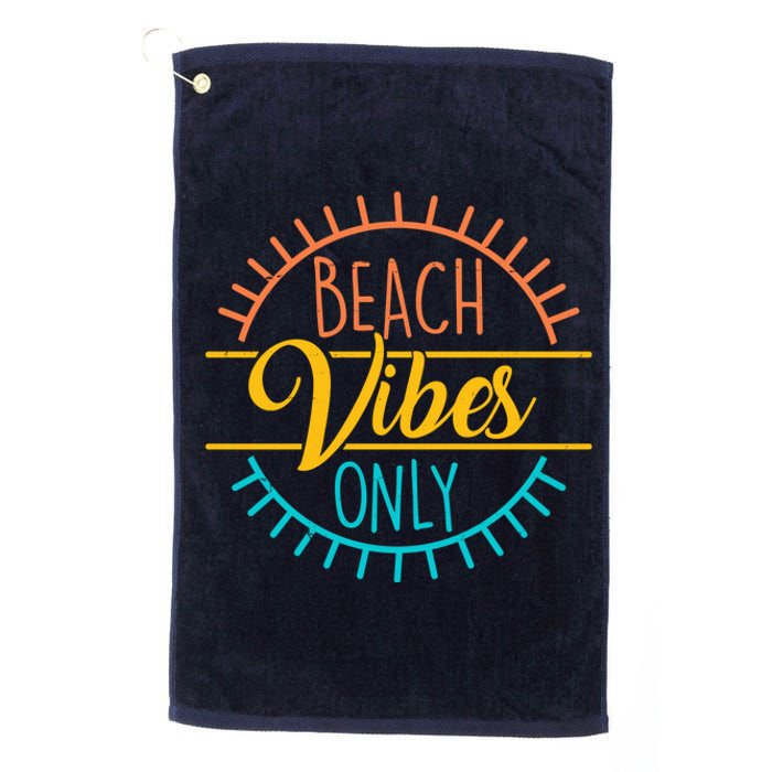 Beach Vibes Only Vacation Travel Platinum Collection Golf Towel