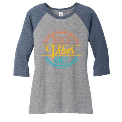 Beach Vibes Only Vacation Travel Women's Tri-Blend 3/4-Sleeve Raglan Shirt