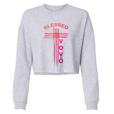 Blessed Vovo Portuguese Grandpa Christian Cross Gift Cropped Pullover Crew