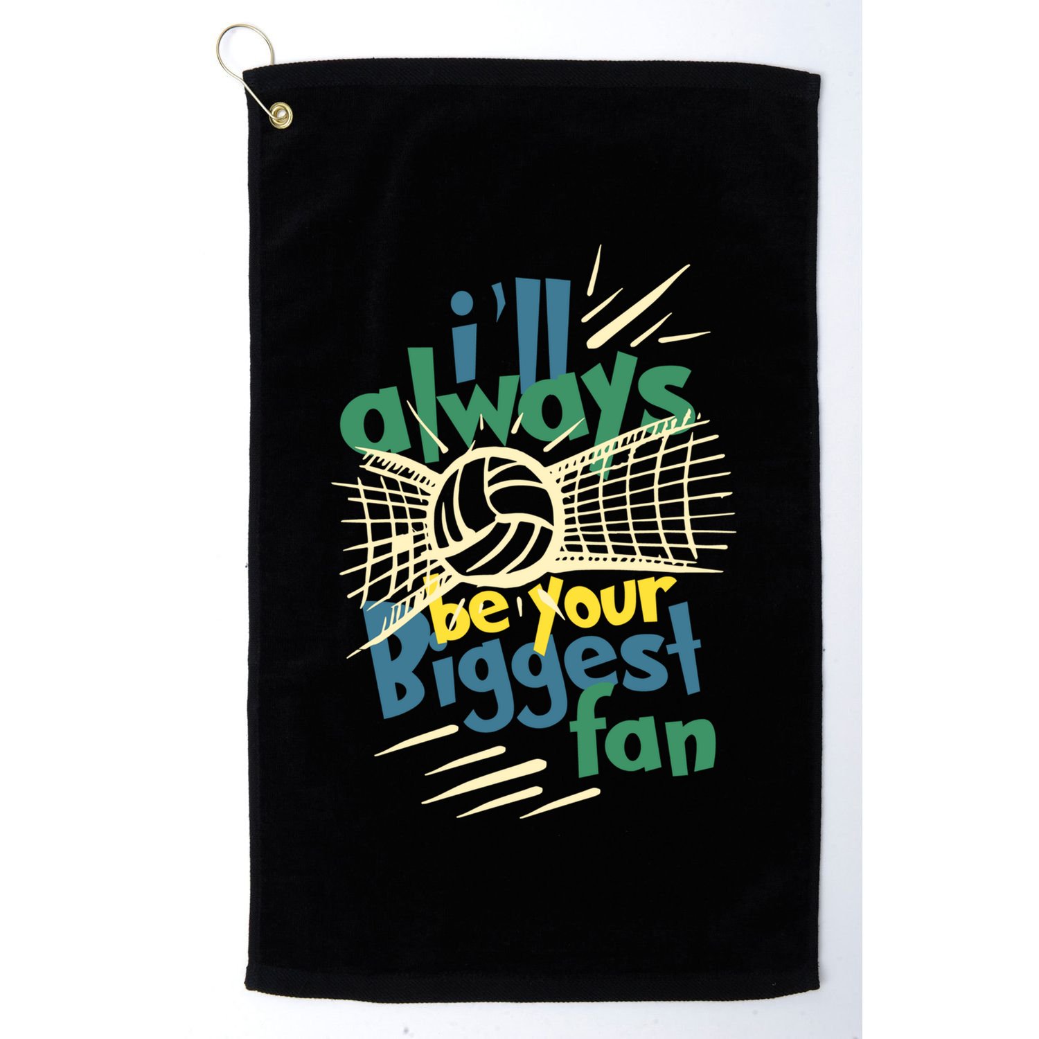 Beach Volleyball Player ILl Always Be Your Biggest Fan Hit Gift Golf Towel