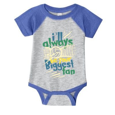 Beach Volleyball Player ILl Always Be Your Biggest Fan Hit Gift Infant Baby Jersey Bodysuit