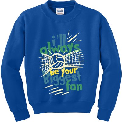Beach Volleyball Player ILl Always Be Your Biggest Fan Hit Gift Kids Sweatshirt