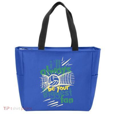 Beach Volleyball Player ILl Always Be Your Biggest Fan Hit Gift Zip Tote Bag