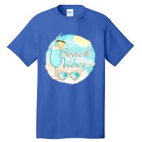 Beach Vibes Summer Vacation Vacay Mode Cute Sun And Gift Tall T-Shirt