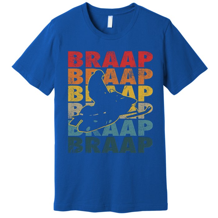 Braaap Vintage Snowmobile Snow Sled Rider Snowmobiling Gift Premium T-Shirt