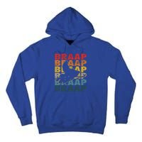 Braaap Vintage Snowmobile Snow Sled Rider Snowmobiling Gift Tall Hoodie