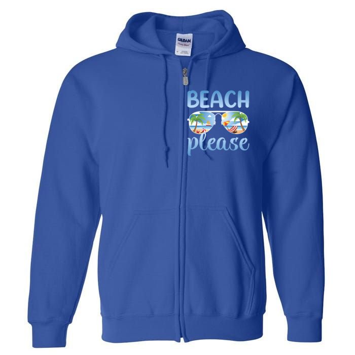 Beach Vacation Sunset Sunrise Summer Sunglasses Beach Please Gift Full Zip Hoodie