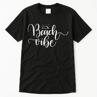 Beach Vibe Summer Fun Tall T-Shirt