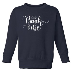 Beach Vibe Summer Fun Toddler Sweatshirt