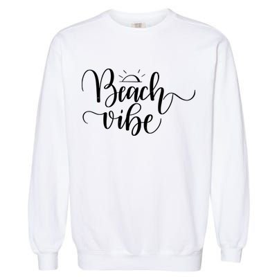 Beach Vibe Summer Fun Garment-Dyed Sweatshirt