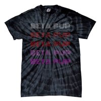 Bdsm Vintage Style Beta Pup G.A.Y Kink Roleplay Tie-Dye T-Shirt