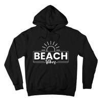 Beach Vibes Summer Graphic Tall Hoodie