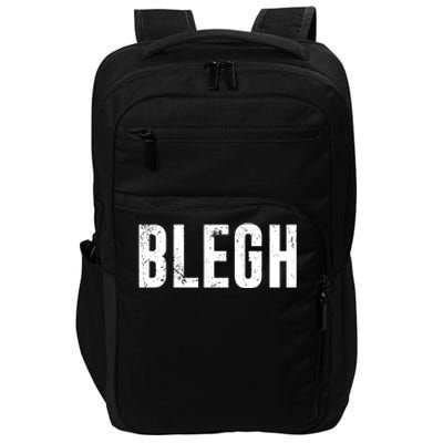 Blegh Vintage Text Metal Rock Music Impact Tech Backpack