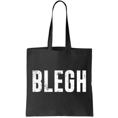 Blegh Vintage Text Metal Rock Music Tote Bag