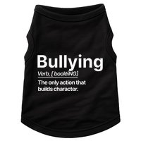 Bullying Verb The Only Action That Builds Character Doggie Tank