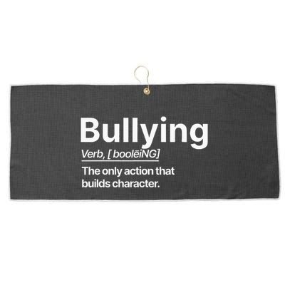 Bullying Verb The Only Action That Builds Character Large Microfiber Waffle Golf Towel