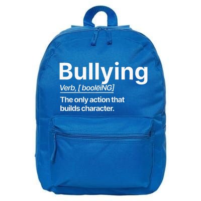 Bullying Verb The Only Action That Builds Character 16 in Basic Backpack
