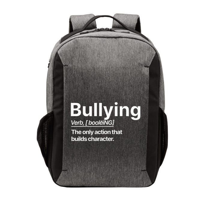Bullying Verb The Only Action That Builds Character Vector Backpack