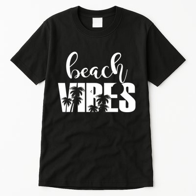 Beach Vibes Tropical Vacation Tall T-Shirt