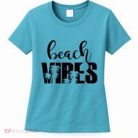 Beach Vibes Tropical Vacation Womens T-Shirt