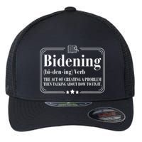 Bidening Verb The Act Of Creating A Problem Flexfit Unipanel Trucker Cap