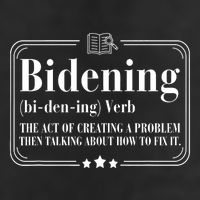 Bidening Verb The Act Of Creating A Problem Trucker Hat