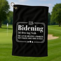Bidening Verb The Act Of Creating A Problem Golf Towel