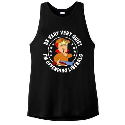 Be Very Very Quiet IM Offending Liberals Ladies PosiCharge Tri-Blend Wicking Tank