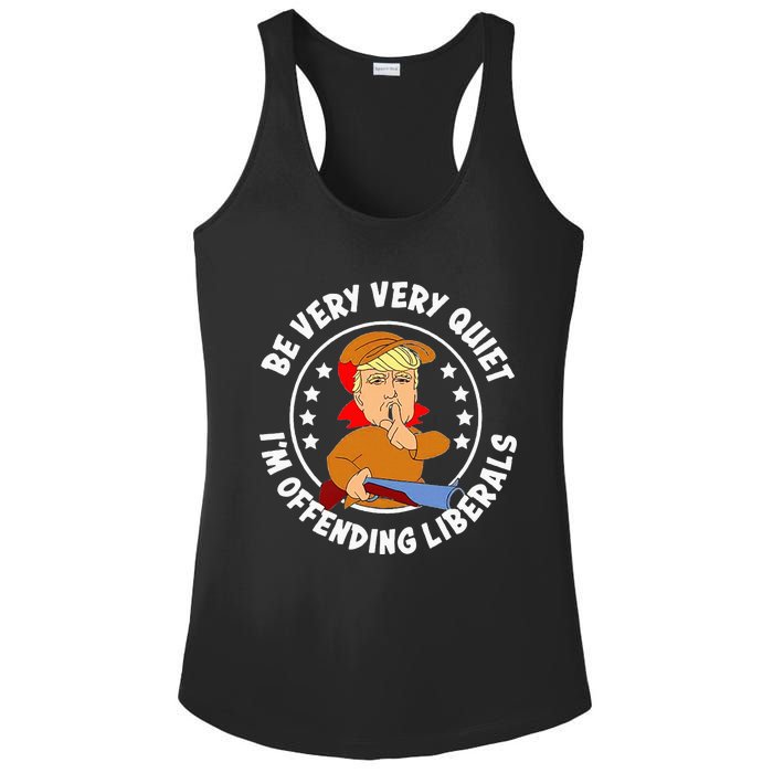 Be Very Very Quiet IM Offending Liberals Ladies PosiCharge Competitor Racerback Tank