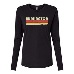 BURLINGTON VT VERMONT Funny City Home Roots Gift Retro 80s Womens Cotton Relaxed Long Sleeve T-Shirt