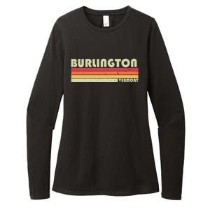 BURLINGTON VT VERMONT Funny City Home Roots Gift Retro 80s Womens CVC Long Sleeve Shirt