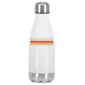 BURLINGTON VT VERMONT Funny City Home Roots Gift Retro 80s Stainless Steel Insulated Water Bottle